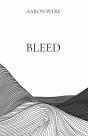 Bleed - Preview