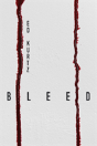 Bleed - Preview