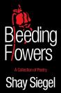 Bleeding Flowers - Preview