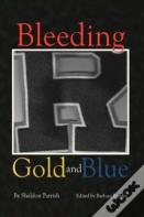 Bleeding Gold And Blue