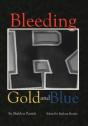 Bleeding Gold And Blue - Preview
