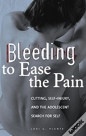 Bleeding To Ease The Pain