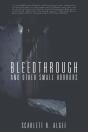 Bleedthrough And Other Small Horrors - Preview
