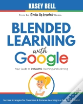 Blended Learning With Google