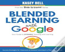 Blended Learning With Google