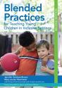 Blended Practices For Teaching Young Children In Inclusive Settings - Preview