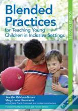 Blended Practices For Teaching Young Children In Inclusive Settings
