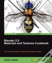 Blender 2.5 Materials And Textures Cookbook