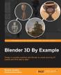 Blender 3d By Example - Preview