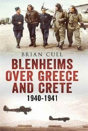 Blenheims Over Greece And Crete 1940-1941 - Preview