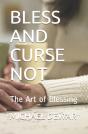 Bless And Curse Not - Preview