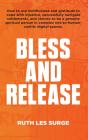Bless And Release - Preview