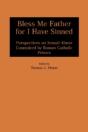 Bless Me Father For I Have Sinned - Preview