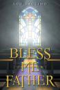 Bless Me Father - Preview