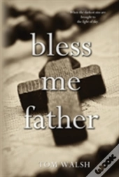 Bless Me Father