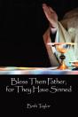 Bless Them Father, For They Have Sinned - Preview
