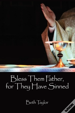 Capa do artigo Bless Them Father, For They Have Sinned