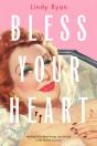 Bless Your Heart - Preview
