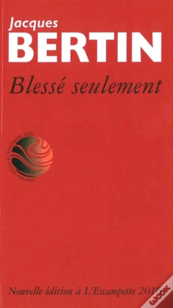 Capa do artigo Blessé Seulement