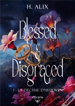 Capa do artigo Blessed And Disgraced Tome 1 : La Déchue D'Heulwen