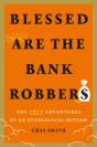 Blessed Are The Bank Robbers - Preview