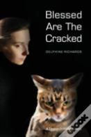 Blessed Are The Cracked