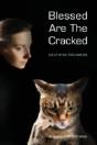 Blessed Are The Cracked - Preview