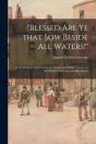 Blessed Are Ye That Sow Beside All Wate - Preview
