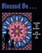 Blessed Be . . . - Preview