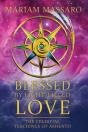 Blessed By Light-Filled Love: The Celest - Preview