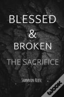 Blessed & Broken