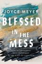 Blessed In The Mess - Preview