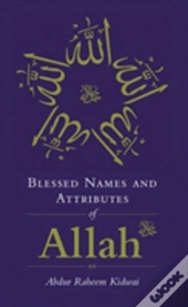 Blessed Names And Attributes Of Allah