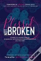 Blessed Not Broken