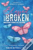 Blessed Not Broken