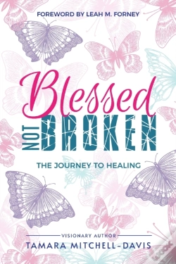 Capa do artigo Blessed Not Broken: The Journey To Heali