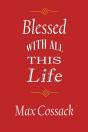 Blessed With All This Life - Preview