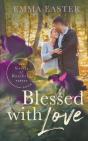 Blessed With Love - Preview
