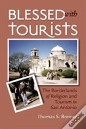 Blessed With Tourists