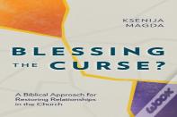 Blessing The Curse?