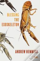 Blessing The Exoskeleton
