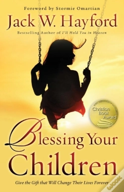 Capa do artigo Blessing Your Children Â€“ Give The Gift That Will Change Their Lives Forever