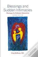 Blessings And Sudden Intimacies