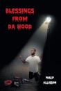 Blessings From Da Hood - Preview
