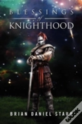 Blessings Of Knighthood