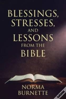 Capa do artigo Blessings, Stresses, And Lessons From The Bible