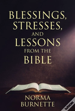 Capa do artigo Blessings, Stresses, And Lessons From The Bible