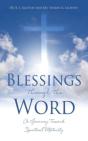 Blessings Through The Word: A Journey To - Preview