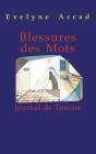 Blessures Des Mots : Journal De Tunisie - Preview