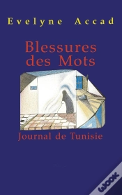 Capa do artigo Blessures Des Mots : Journal De Tunisie